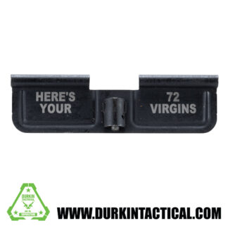 Laser Engraved Ejection Port Dust Cover - Here's Your 72 Virgins