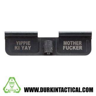 Laser Engraved Ejection Port Dust Cover | Yippie Ki Yay/Mother F'er